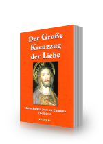 Der Große Kreuzzug der Liebe