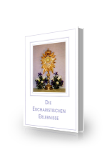 Die eucharistischen Erlebnisse, Bd. 2