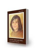 Anneliese Michel und die Aussagen der Dämonen