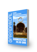 Garabandal - Donnerstag 20.30 Uhr