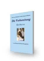 Die Vorbereitung, Gebete