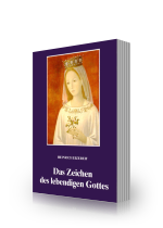 Das Zeichen des lebendigen Gottes