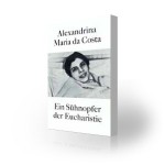 Alexandrina Maria da Costa – Ein Sühnopfer der Eucharistie