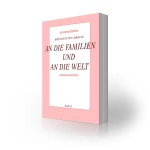 An die Familien und an die Welt