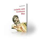 Andacht zum Kostbaren Blut