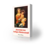 Apostolat der heiligen Mutterschaft