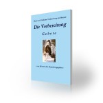 Die Vorbereitung – Gebete