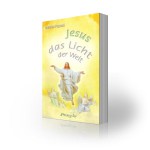 Jesus, das Licht der Welt, Bd. 3